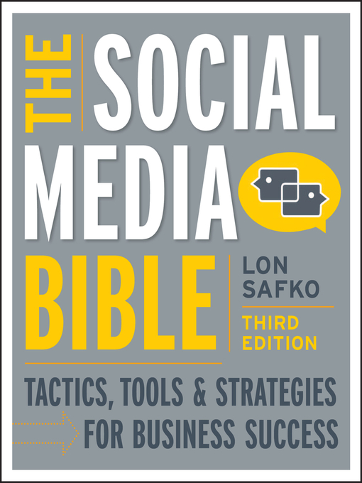 Détails du titre pour The Social Media Bible par Lon Safko - Disponible